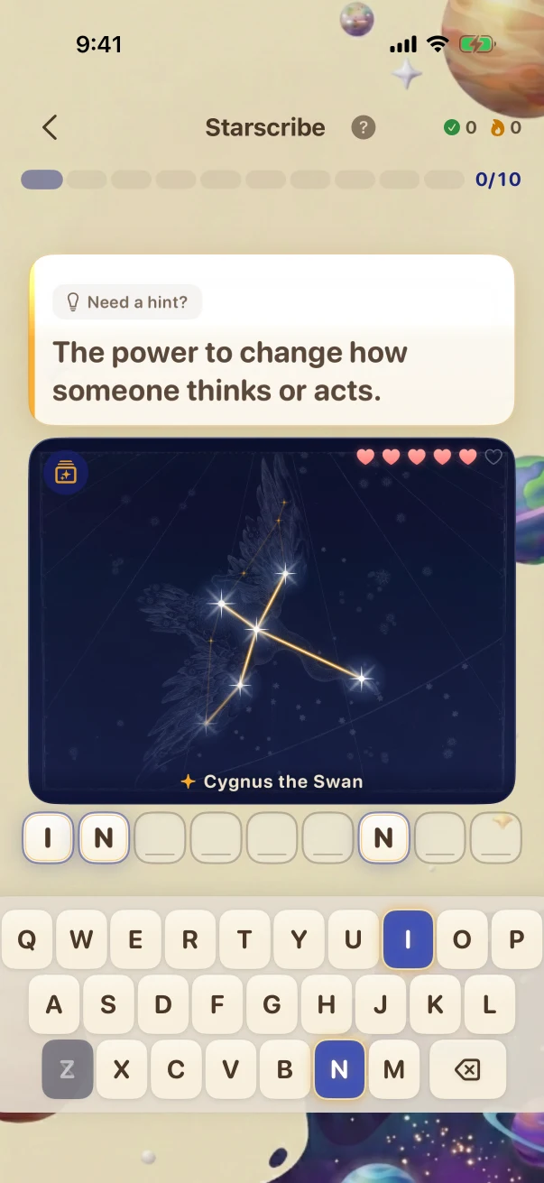 Starscribe Guesses and letter feedback. The power to change how someone thinks or acts.